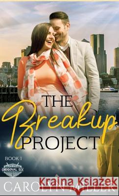 The Breakup Project Carolyn Miller 9781922667052