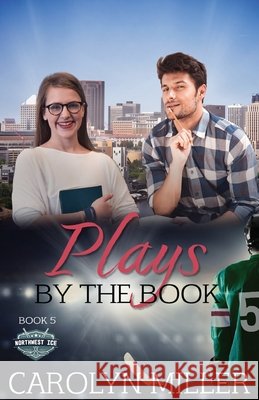 Plays by the Book Carolyn Miller 9781922667588