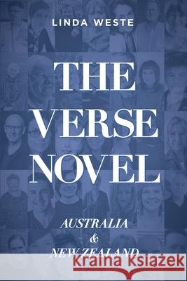 The Verse Novel: Australia & New Zealand Linda Weste 9781922669230 Australian Scholarly Publishing