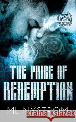 The Price of Redemption ML Nystrom 9781922679017 Hot Tree Publishing