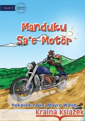 Frog Rides A Motorcycle - Manduku Sa'e Motór Walsh, Mayra 9781922687128
