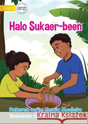 Making Tamarind Sauce - Halo Sukaer-been Hercia Monteiro, Jovan Carl Segura 9781922687173 Library for All