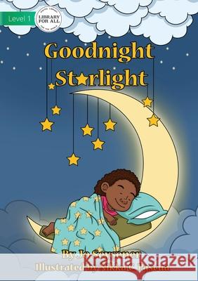 Goodnight, Starlight Jo Seysener, Nikka Pascua 9781922687562