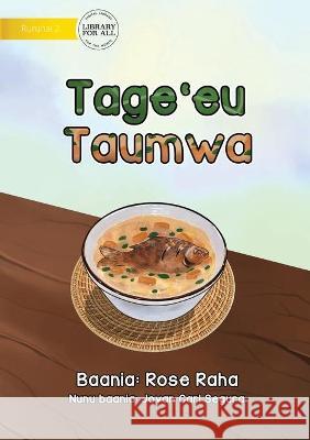 Swamp Taro Recipe - Tage'eu Taumwa Rose Raha, Jovan Carl Segura 9781922687999