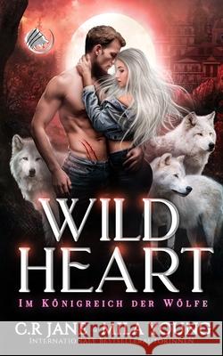 Wild Heart Mila Young C. R. Jane 9781922689139