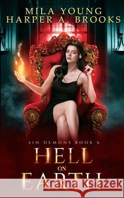 Hell on Earth: Paranormal Romance Mila Young 9781922689160