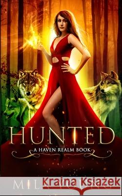Hunted: Paranormal Romance Mila Young 9781922689283