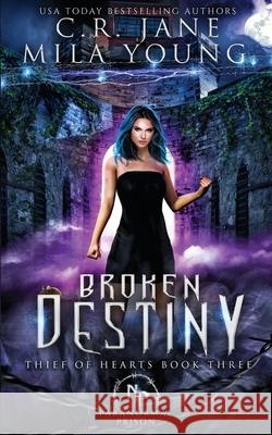 Broken Destiny: Paranormal Romance Mila Young C. R. Jane 9781922689368