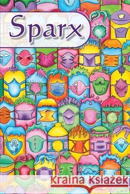 Sparx: Issue 6 Wilson, Paula 9781922691118 Pinon Press