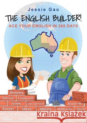 The English Builder! Jessie Gao 9781922691903