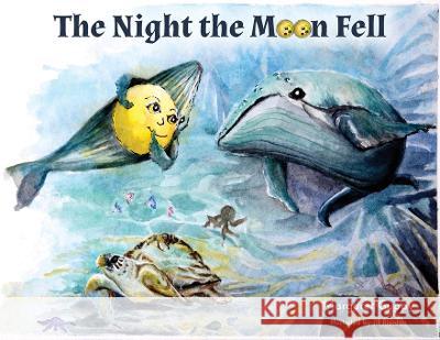 The Night the Moon Fell Margaret Guppy, Jill Riordan 9781922691972 Busybird Publishing