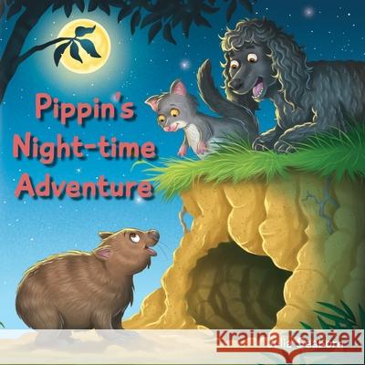 Pippin's Night-time Adventure Julia Seaborn Richard Hoit 9781922717474 Julia Seaborn