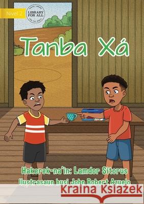 Because of Tea - Tanba Xá Sitorus, Lamdor 9781922721013 Library for All