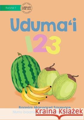 Numbers - Uduma'i Margaret Saumore, Rea Diwata Mendoza 9781922721242 Library for All