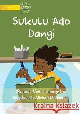 Every Day At School - Sukulu 'Ado Dangi Victor George Iro Michael Magpantay 9781922721495