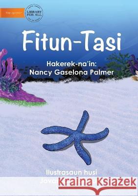 Starfish - Fitun-Tasi Nancy Gaselona Palmer, Jovan Carl Segura 9781922721655