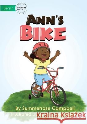 Ann's Bike Summerrose Campbell, John Robert Azuelo 9781922721709 Library for All