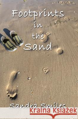 Footprints in the Sand Sandra Smiles 9781922727152 Linellen Press