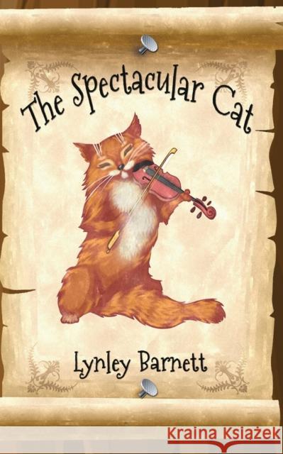 The Spectacular Cat Lynley Barnett Helen Iles 9781922727589 Linellen Press