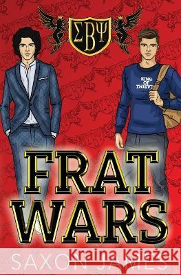 Frat Wars: King of Thieves Saxon James 9781922741004 May Books