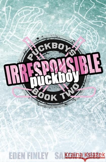 Irresponsible Puckboy Eden Finley Saxon James  9781922741097 May Books