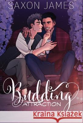 Budding Attraction Saxon James 9781922741172 May Books