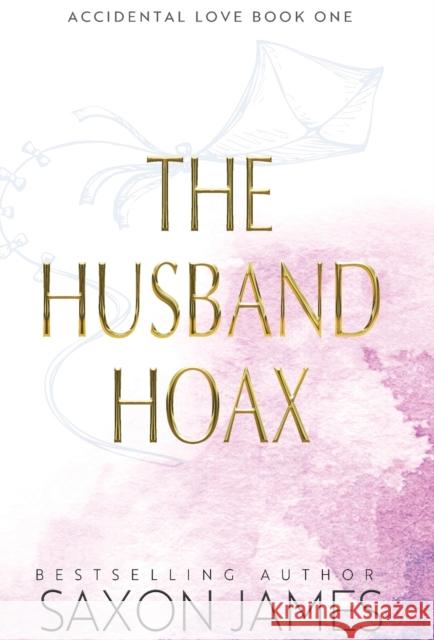 The Husband Hoax Saxon James 9781922741196