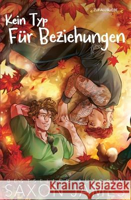 Kein Typ F?r Beziehungen Saxon James 9781922741707