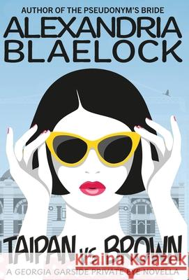 Taipan vs Brown Alexandria Blaelock   9781922744357 Bluemere Books