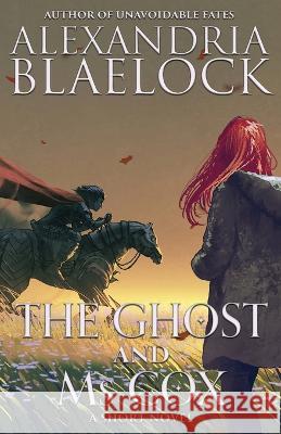 The Ghost and Ms Cox Alexandria Blaelock 9781922744418 Bluemere Books