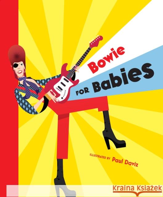 Bowie for Babies Paul Daviz 9781922754042 Smith Street Books