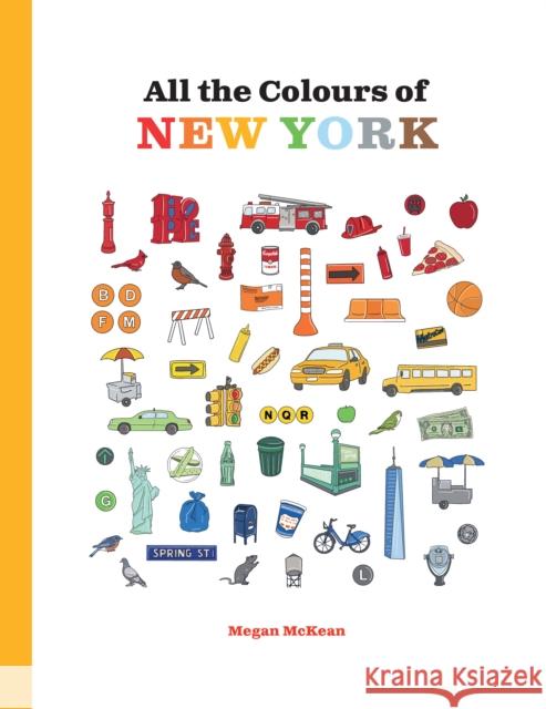 All the Colours of New York Megan McKean 9781922754769 Smith Street Books