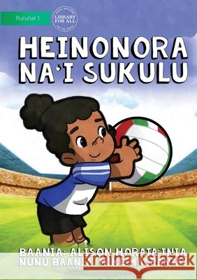 Games You Play In School - Heinonora Na'i Sukulu Alison Horata'inia, Mike Magpantay 9781922763198