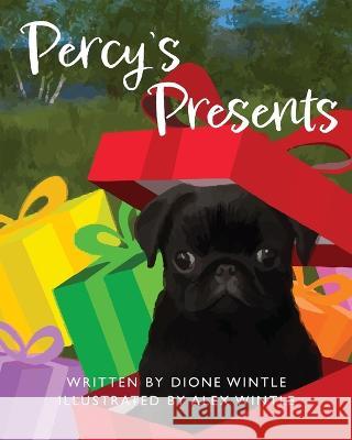 Percy\'s Presents Dione Wintle Alex Wintle 9781922764249