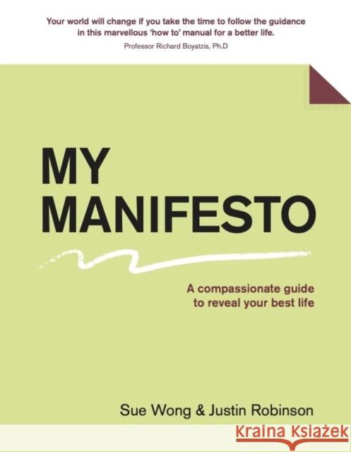 My Manifesto: A 7-Step Guide To Your Best Life Justin Robinson 9781922779212 MELBOURNE BOOKS