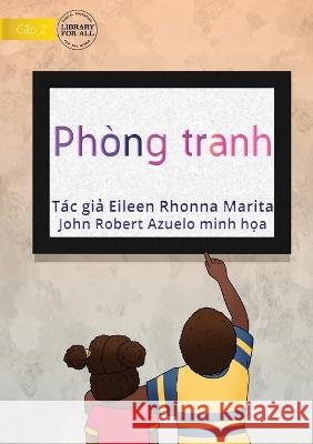 Art Gallery - Phòng tranh Rhonna Marita, Eileen 9781922780478 Library for All