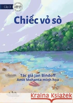 The Seashell - Chiếc vỏ sò Bindoff, Jan 9781922780485