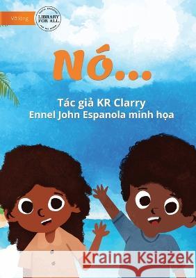 The It Is Book - Nó... Clarry, Kr 9781922780829 Library for All