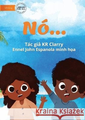 The It Is Book - Nó... Clarry, Kr 9781922780829