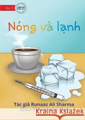 Hot Or Cold - Nóng và lạnh Ali Sharma, Runaaz 9781922780980 Library for All