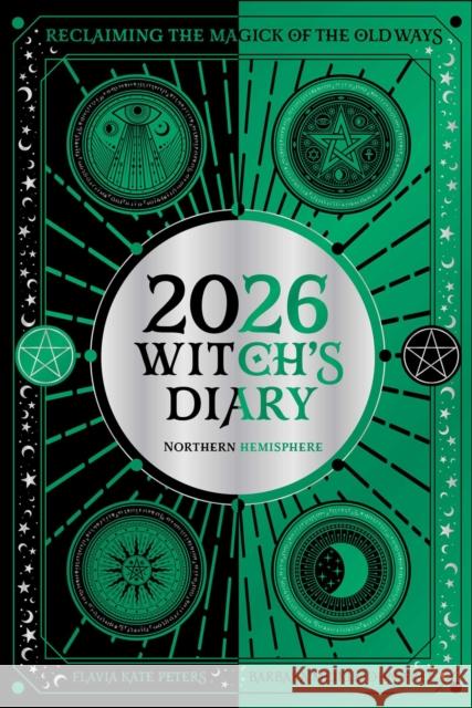2026 Witch's Diary: Northern Hemisphere: Reclaiming the magick of the old ways Barbara Meiklejohn-Free 9781922786401 Rockpool Publishing
