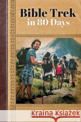 Bible Trek in 80 Days Deborah Novak 9781922788368