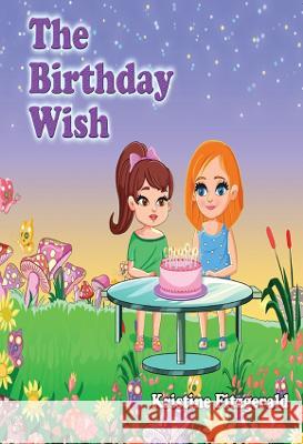 The Birthday Wish Kristine Fitzgerald 9781922792631