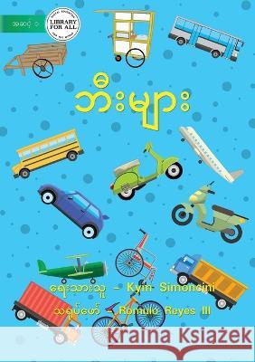 Wheels - ဘီးများ Simoncini, Kym 9781922793201 Library for All