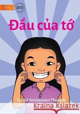 My Head - Đầu của tớ Thongdy, Somsamout 9781922793805 Library for All