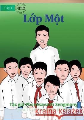 Class Grade 1 - Lớp Một Phonesavanh Sengmany Jovan Car 9781922795502 Library for All