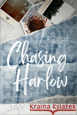 Chasing Harlow Tricia Harden Jay McLean 9781922796332 Jmac Publishing