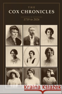 The Cox Chronicles Beth Smith 9781922819222 Dunnart Press