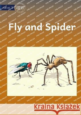 Fly And Spider Usaid Usaid  9781922827012 Library for All