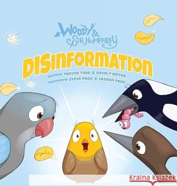 DISinformation Trevor Todd David P Reiter Yasmin Page 9781922830227 IP Kidz